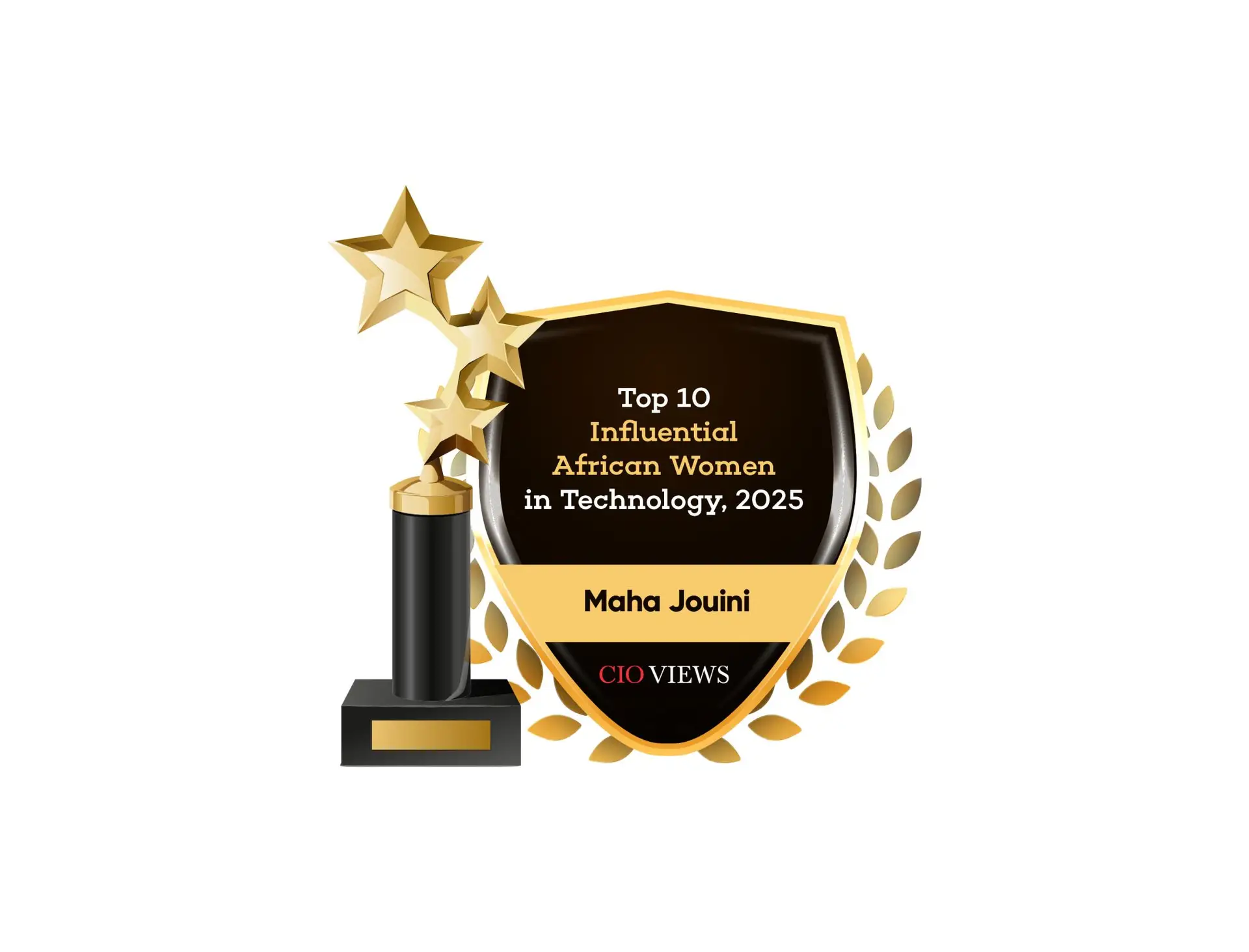 CIO Views named me : Among The Top 10 Influential African Women in Technology, 2025